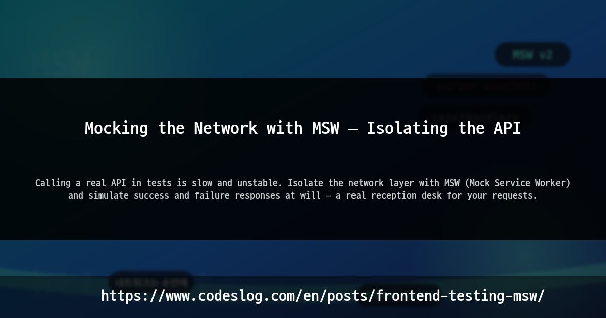 Mocking the Network with MSW — Isolating the API thumbnail