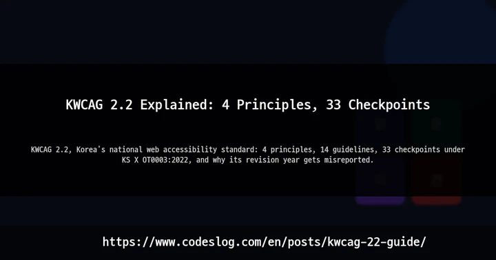 KWCAG 2.2 Explained: 4 Principles, 33 Checkpoints thumbnail
