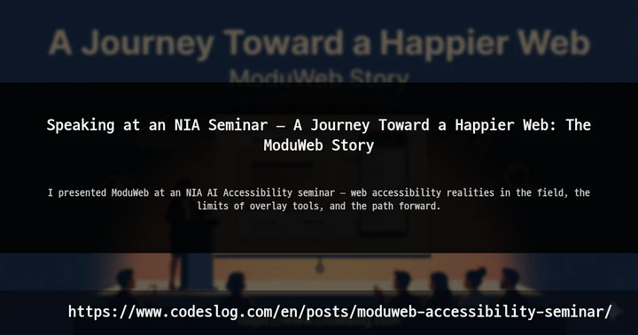 Presenting at an Accessibility Seminar — A Journey Toward a Happier Web: The ModuWeb Story thumbnail