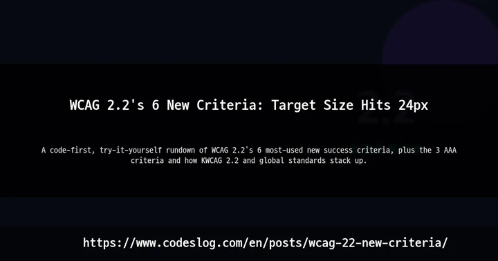 WCAG 2.2's 6 New Criteria: Target Size Hits 24px thumbnail