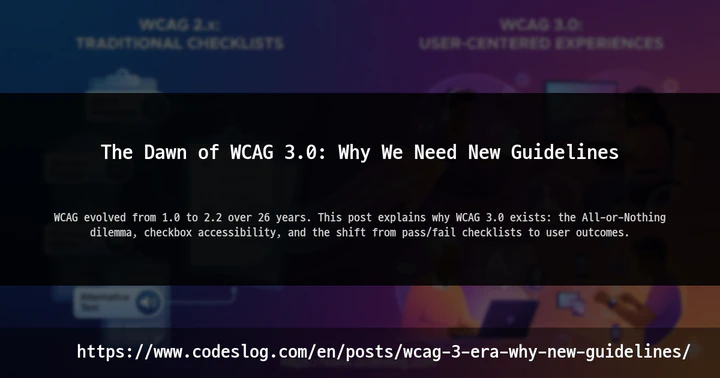 The Dawn of WCAG 3.0: Why We Need New Guidelines thumbnail