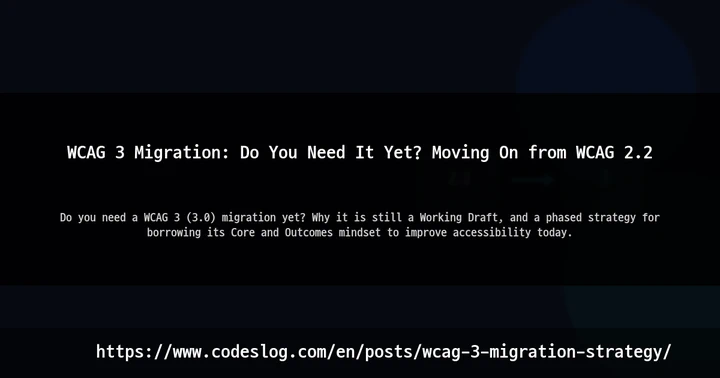 WCAG 3 Migration: Do You Need It Yet? Moving On from WCAG 2.2 thumbnail